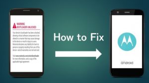 How to Remove Warning Bootloader Unlocked Message on Moto G3/E2/X how-to