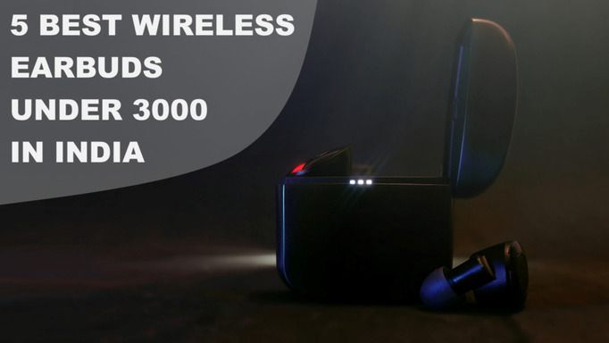 5 Best Wireless Earbuds Under 3000 in India (Updated list 2023) top-things