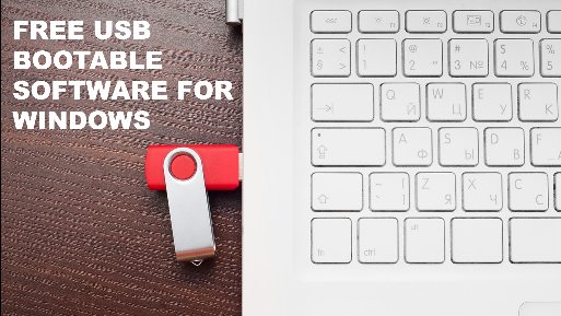 8 Best Free USB Bootable Software For Windows top-things